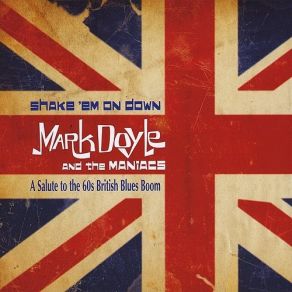 Download track I'm Not Talking Mark Doyle And The Maniacs