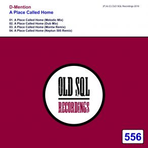 Download track A Place Called Home (Dub Mix) D - Mention