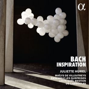 Download track Partita In A Minor, BWV 1013: IV. Bourrée Anglaise Ensemble Les Surprises, Juliette Hurel, Mailys De Villoutreys, Louis-Noël Bestion De Camboulas