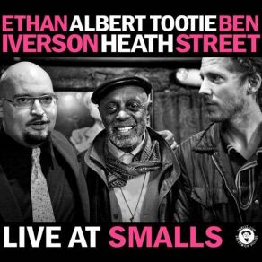 Download track A Flower Is A Lovesome Thing Ethan Iverson, Ben Street, Albert Heath, Alert 'Tootie' Heath