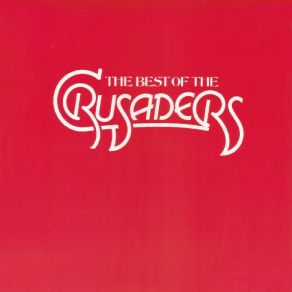 Download track Don'T Let It Get You Down The Crusaders
