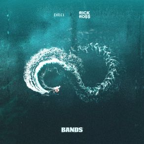 Download track Bands Rick RossDrei