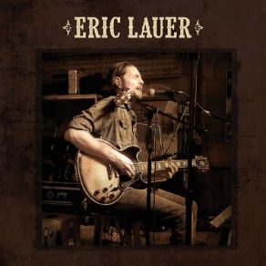 Download track I'm Doin Alright Eric Lauer
