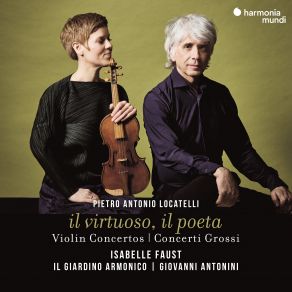Download track Locatelli: Concerto Grosso In C Minor, Op. 1 No. 11: II. Allemanda. Allegro Il Giardino Armonico, Isabelle Faust, Giovanni Antonini
