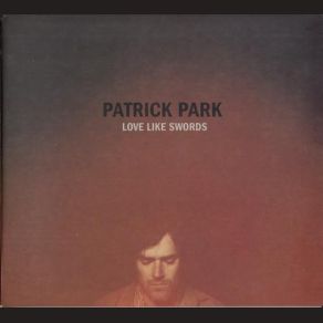 Download track If There's A Reason Patrick Park
