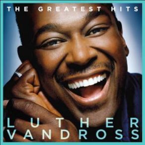 Download track I Really Didn't Mean It Luther Vandross