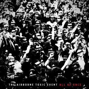 Download track It Doesn'T Mean A Thing The Airborne Toxic Event