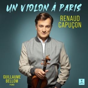 Download track 6. Chopin: Nocturne No. 20 In C Sharp Minor Op. Posth Arr. N. Milstein Renaud Capuçon, Guillaume Bellom