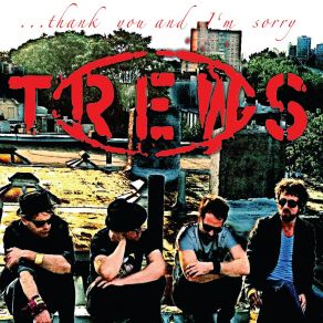 Download track Not Yours To Love The Trews
