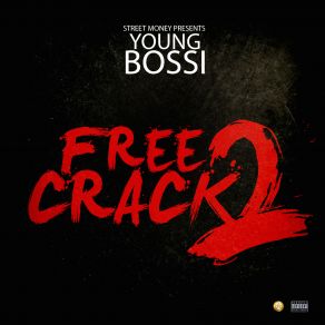 Download track Stay Mobbin Young Bossi