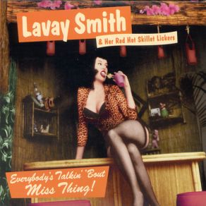 Download track I'Ve Got A Feelin' Lavay Smith, Her Red Hot Skillet Lickers