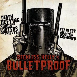 Download track One False Move Reckless Kelly