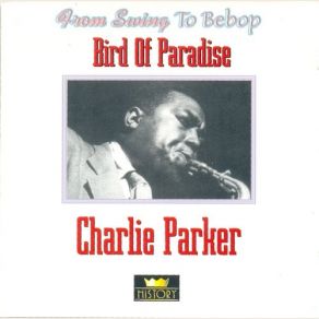Download track Out Of Nowhere Charlie Parker