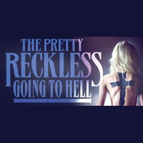 Download track Why D You Bring A Shotgun To The Party The Pretty Reckless
