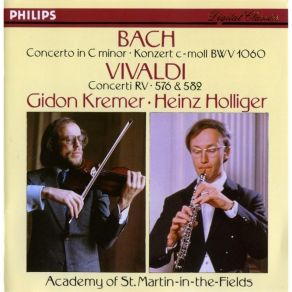 Download track A. Vivaldi - Concerto G-Moll Per Oboe, Violino Ed Orchestra RV 576 - I. Allegro Gidon Kremer, Heinz Holliger, The Academy Of St. Martin In The Fields