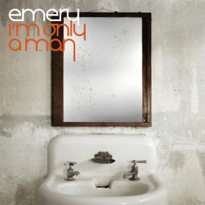 Download track What Makes A Man A Man (Acoustic-Live) Emery
