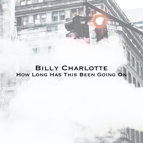 Download track Everytime We Say Goodbye Billy Charlotte