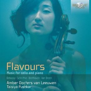 Download track 5. Schnittke: Cello Sonata No. 1 - II. Presto Amber Docters Van Leeuwen, Taisiya Pushkar