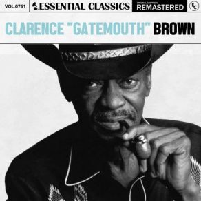 Download track My Time Is Expensive Clarence ''Gatemouth'' Brown