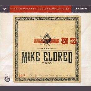 Download track I Ain't Comin' Back Mike Eldred Trio