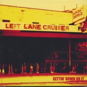 Download track Ain't Got Time Left Lane Cruiser