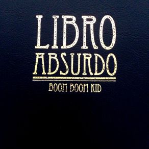Download track Que Es Eso De La Niñez? Boom Boom Kid