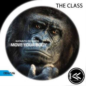 Download track Move Your Body (Original Mix) Class