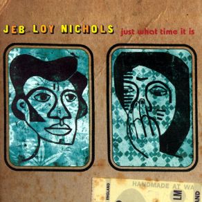 Download track Trying To Get Over Jeb Loy Nichols
