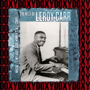 Download track How Long, How Long Blues Leroy Carr