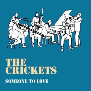 Download track I'm Lookin' For Someone To Love The Crickets