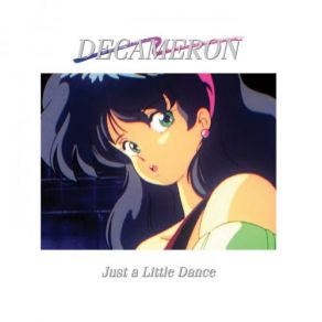 Download track Just A Little Dance (Original Dub Version) Decameron