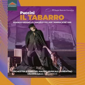 Download track Il Tabarro, SC 85: Èccola La Passata! (Live) Orchestra Del Maggio Musicale Fiorentino, Franco Vassallo, Angelo Villari, Valerio Galli, María José Siri