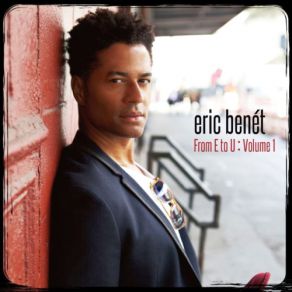 Download track Do You Really Want To Hurt Me Eric Benét