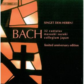 Download track 22. Singet Dem Hernn Ein Neues Lied BWV 190 - III. Lobe Zion Deinen Gott Johann Sebastian Bach
