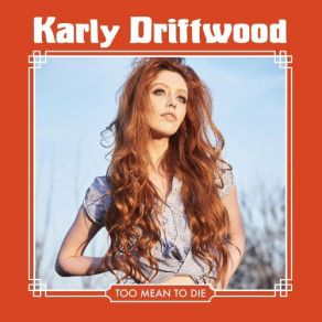 Download track Dodged A Bullet Karly Driftwood