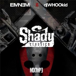 Download track I'm Having A Relapse Freestyle DJ Whoo Kid, Eminem
