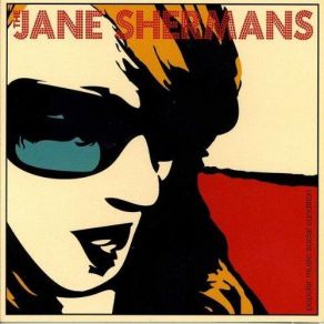 Download track One Sip The Jane Shermans