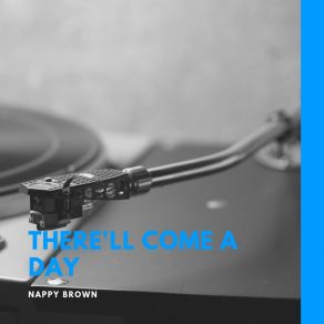 Download track I'm Gonna Get You Nappy Brown