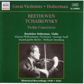 Download track 04. Tchaikovsky Violin Concerto In D Major Op. 35 Allegro Moderato Staatskapelle Berlin, Vienna Philharmoniker, Bronislaw Huberman