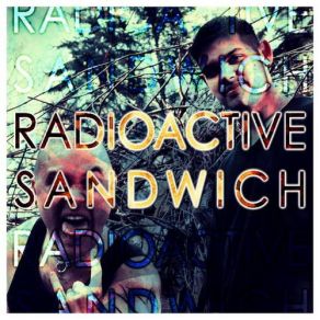 Download track Falling Down Radioactive Sandwich