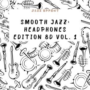 Download track (8D Jazz) Nervous Smile Jazz Effect8D Jazz