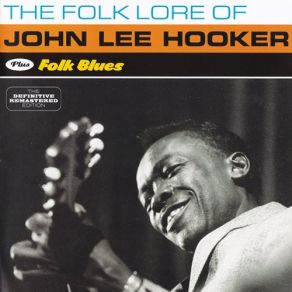 Download track Lookin' For A Woman John Lee Hooker