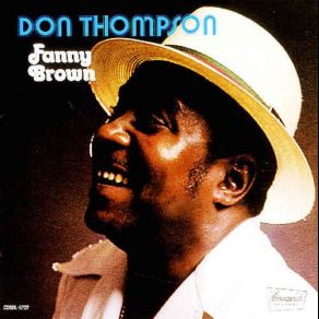 Download track Please Don't Make Yourself At Home Don Thompson