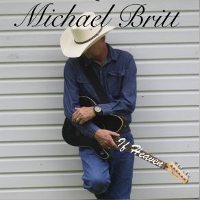 Download track Better Than I Used To Be Michael Britt