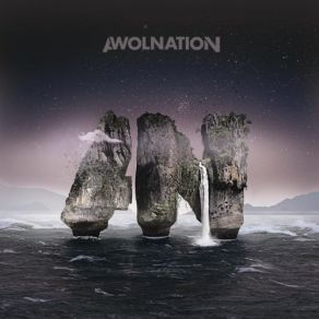 Download track Not Your Fault Awolnation