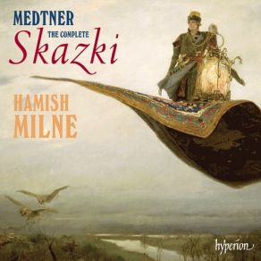 Download track Skazki, Op. 14 - I. Ophelia's Song: Andantino Con Moto Nikolai Medtner