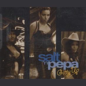 Download track Giddy Up (Album Version) Salt 'N' Pepa
