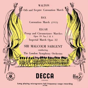 Download track Pomp And Circumstance, Op. 39: March No. 1 In D Major Sir Malcolm Sargent, London Symphony Orchestra