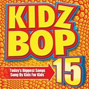 Download track When I Grow Up Kidz Bop Kids