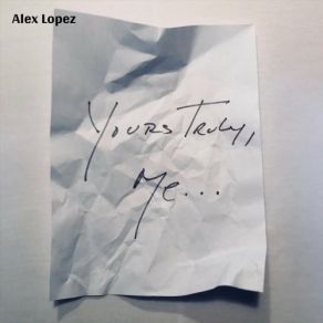 Download track I'm A Working Man Alex Lopez